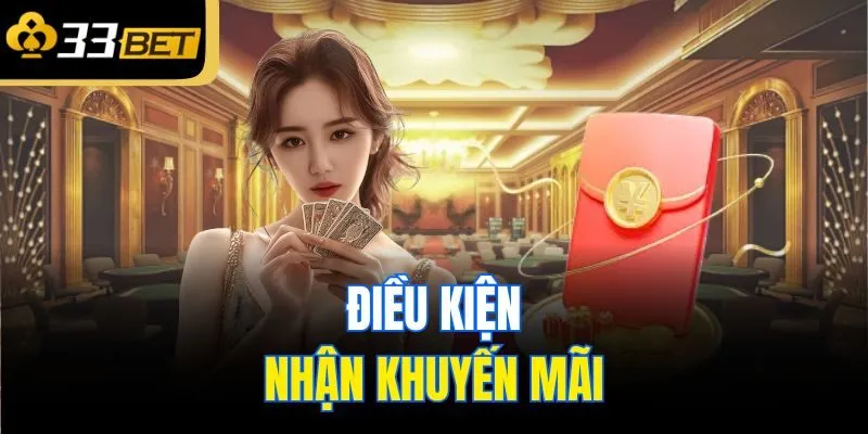 Điều kiện nhận khuyến mãi 