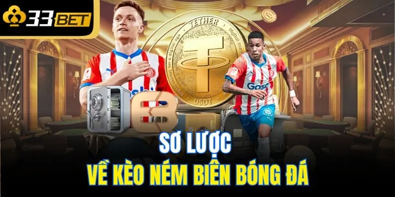 Sơ lược về kèo ném biên bóng đá