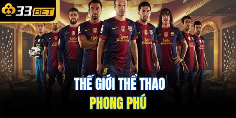 Thế giới thể thao phong phú